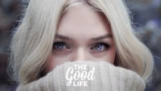 The Good Life Radio Mix 2019 🎅 Winter & Christmas Relax House Playlist Best of Part 1