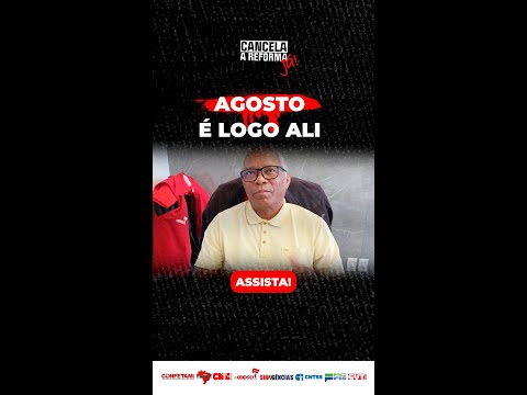 GT da reforma administrativa: Relatório fica para agosto e mobilização será intensificada