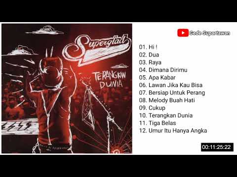Full Album Superglad - Terangkan Dunia