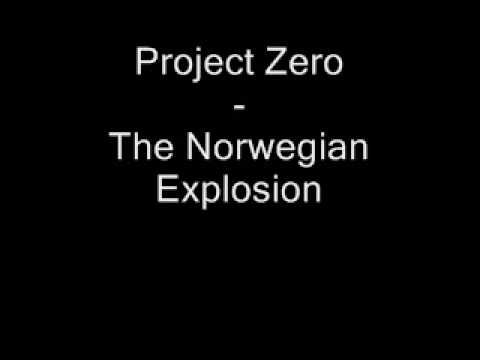 Project Zero - The Norwegian Explosion
