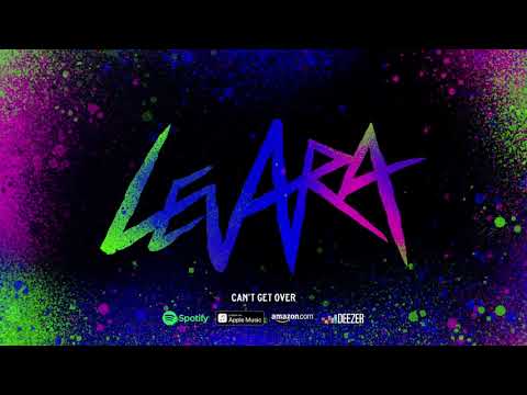 LEVARA - Can't Get Over (LEVARA) 2021
