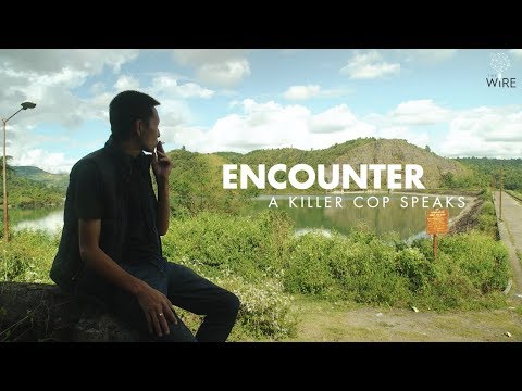 Encounter: A Killer Cop Speaks