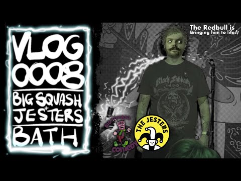 Comedy Vlog 0008 - Big Squash Comedy Club & Jesters - Bath