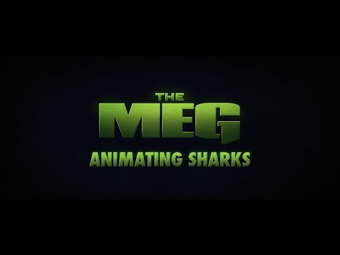THE MEG - Animating Sharks