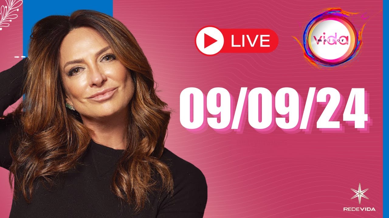 VIDA MELHOR | 09/09/24 | Claudia Tenório