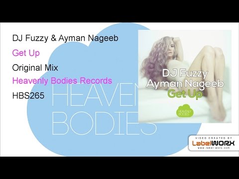 DJ Fuzzy & Ayman Nageeb - Get Up (Original Mix)