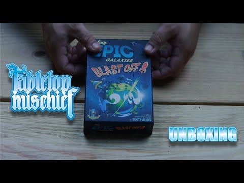 Tabletop Mischief- Tiny Epic Galaxies: Blast Off Unboxing
