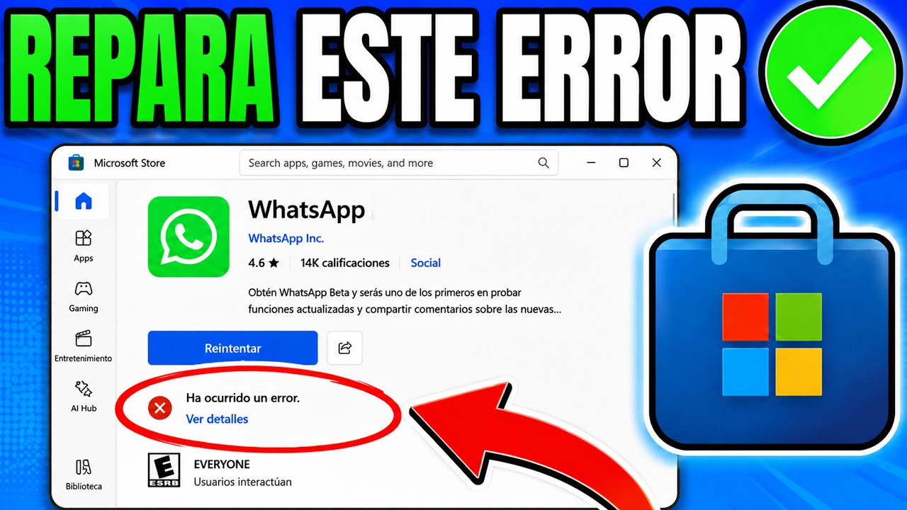 Microsoft Store Solución al Error “Se Produjo un Error” en Windows 11/10