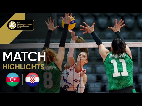  Highlights | Azerbaijan vs. Croatia - CEV Volleyball European Golden League 2025 | Women 