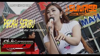 Download lagu Pecah Seribu | Indah Shememey | Sunrise Music Live Sedulur Honda Sukorejo | Bejen Fruit garden mp3