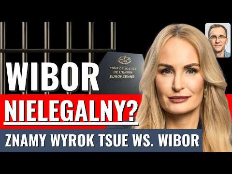 Co wyrok TSUE ws. WIBOR oznacza dla kredytobiorców? Wszystko, co musisz wiedzieć