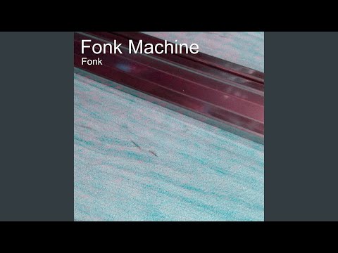 Fonk Machine (5)