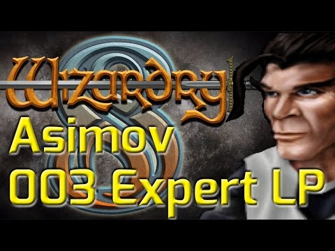 Asimov the Psionic #003 Let’s Play Wizardry 8 The Masters of Magic! Expert Gameplay Playthrough
