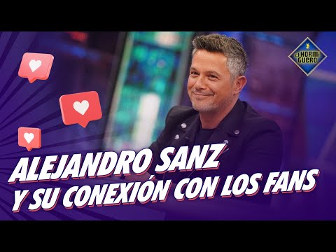 La conexión de Alejandro Sanz con sus fans - El Hormiguero