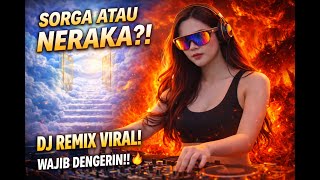 Download lagu “SORGA ATAU NERAKA — DJ Remix Dangdut 2026 (Viral Version)”#jedagjedug #fullbass mp3