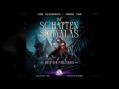 Lena Falkenhagen, Thomas Finn - Bote der Finsternis - Im Schatten Simyalas, Band 2