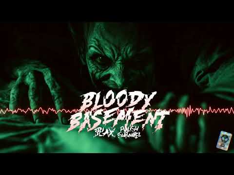 Blax & Polish Sqrwiel - Bloody Basement (HALLOWEEN 2025)