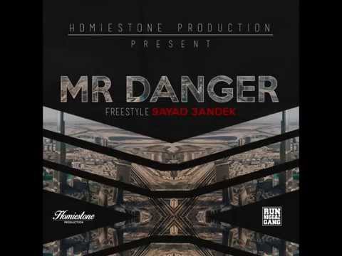 Mr Danger " BRONZ "  ( 9ayad 3andek ) FREESTYLE