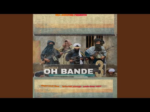 Oh Bande 3 (feat. Mani Khan)