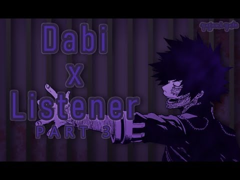 Dabi x Listener ASMR p3 [My Hero Academia]Spicy