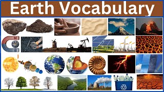 Earth Vocabulary 101: Speak Like a Geologist!
