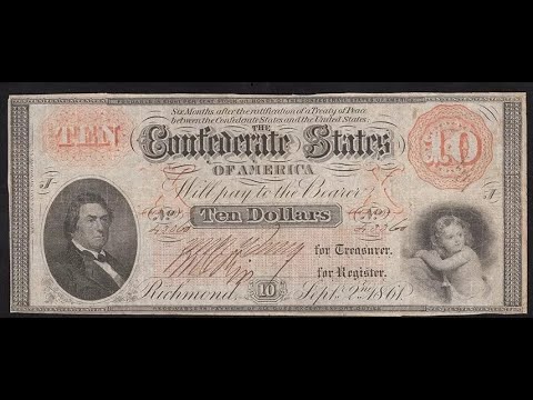 Confederate States of America Currency - T-24 $10 1861 added - BCW Currency Portfolio