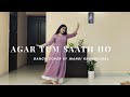 Agar Tum Saath Ho | Semi Classical | Dance Cover | Mansi Khandelwal Choreography