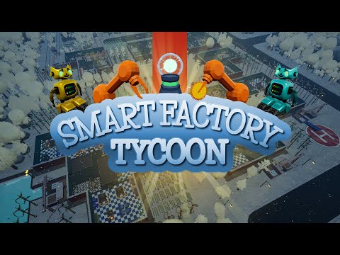 Smart Factory Tycoon | Trailer thumbnail