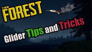 If you are tired of crashing your glider this is for you | The Forest Guide