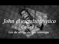 Calle 13 - John El Esquizofrénico (letra)