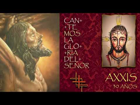 Las siete palabras - Grupo AXXIS