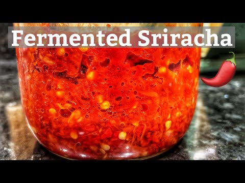 How to Make Homemade Sriracha (Lacto-Fermented Sriracha)