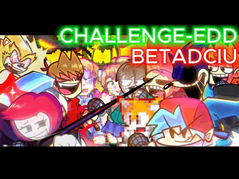 🎶❗2023 version❗ of FNF Challenge-EDD END MIX But Everyone Sings It! (BETADCIU)🎶
