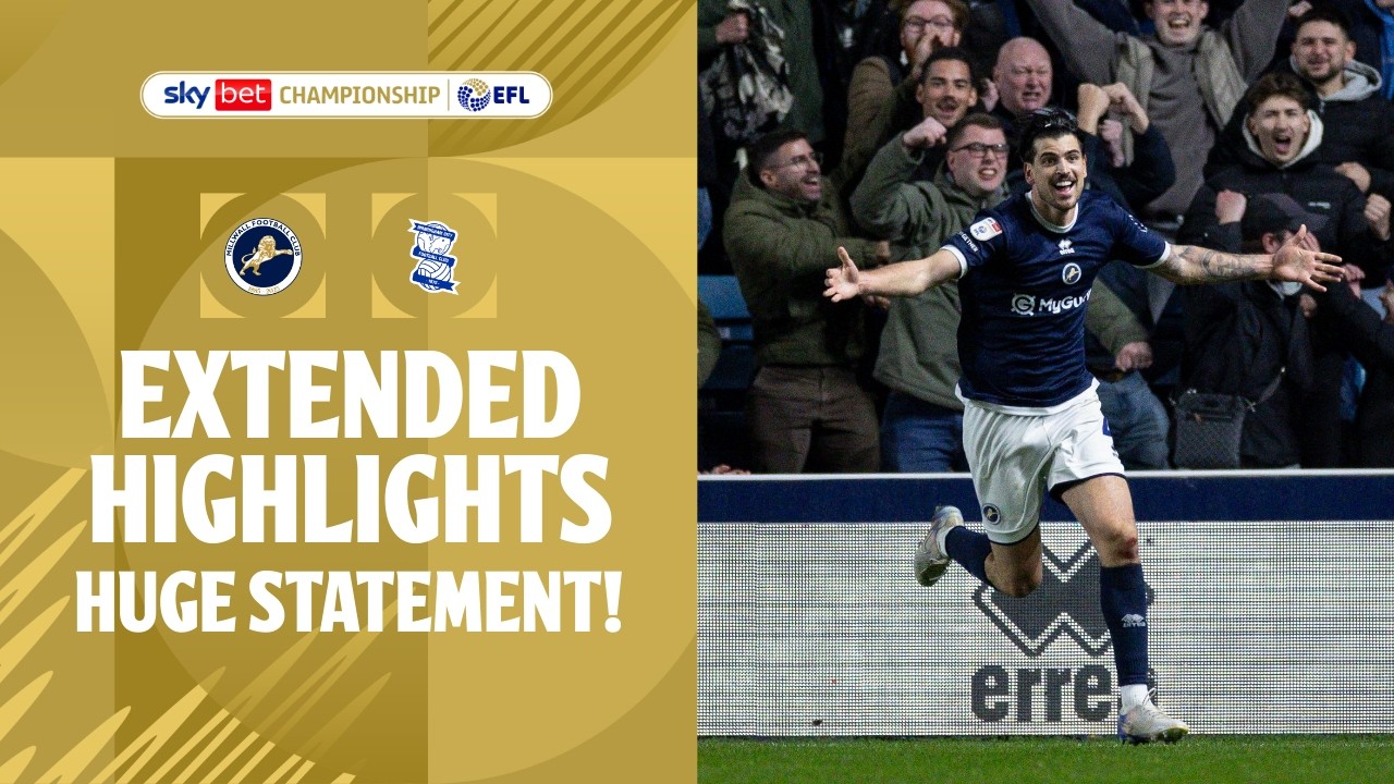Millwall vs Birmingham City Highlights