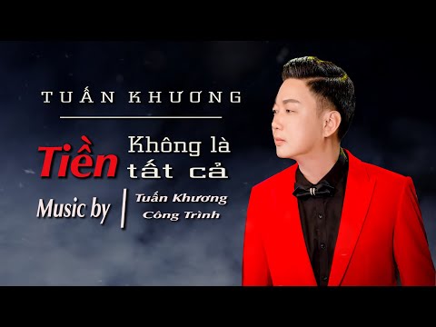 Thể hiện bởi Tuấn Khương