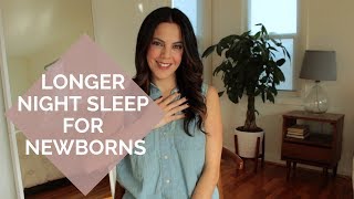 Getting Your Newborn to Sleep Longer Stretches