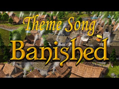 Banished Theme Song [HD]