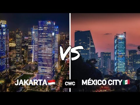 🇮🇩JAKARTA VS MEXICO CITY🇲🇽 || Mexico and Indonesia🇮🇩🇲🇽