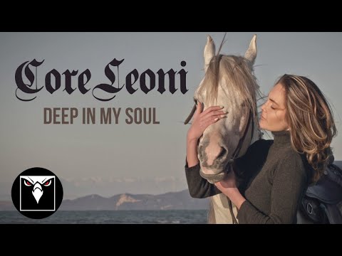 CORELEONI - Deep In My Soul (Official Music Video)
