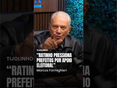 “Ou apoia o meu candidato, ou não tem dinheiro”, diz Formighieri sobre prefeitos