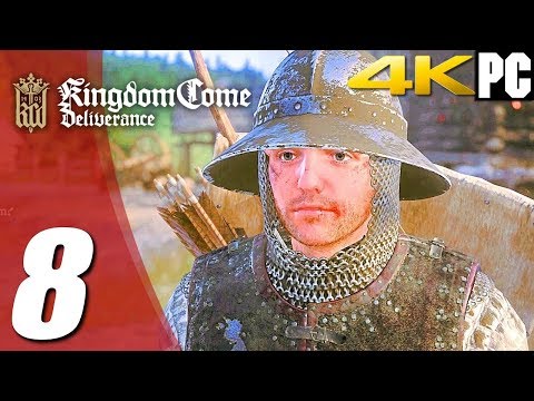 KINGDOM COME DELIVERANCE Gameplay Walkthrough Part 8 PC 4K 2160p 60fps - No Commentary