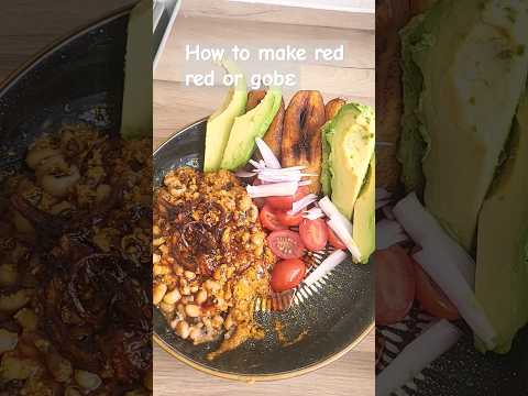 How to make red red or gobɛ😋 #plantain #redred #gobɛ #ghanaianfood