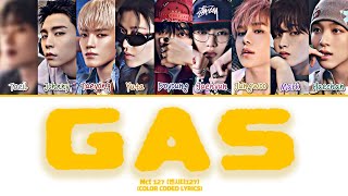 Download lagu NCT 127 (엔시티127) ‘GAS’  Lyrics [COLOR CODED LYRICS HAN_ROM_ENG] mp3