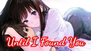 【Nightcore】Until I Found You - Stephen Sanchez (Cover By Trisyia Azman) [Lyrics]