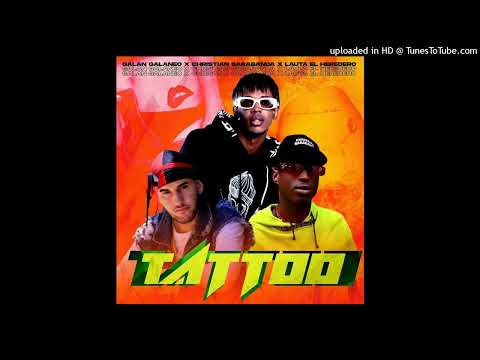 El LAUTA X Galan Galaneo X Christian Sarabanda - tattoo (Cover oficial)