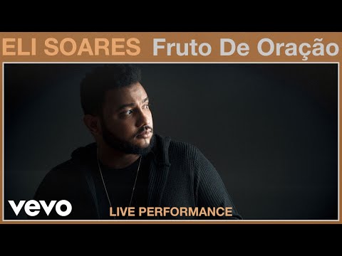 Fruto De Oração - Eli Soares