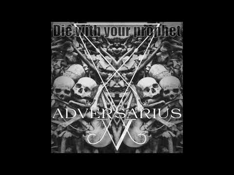 Adversarius - Die with your prophet
