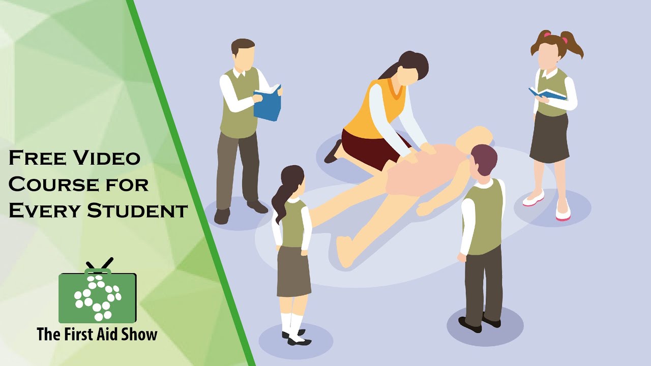 Free Video First Aid Online Course for Every Student