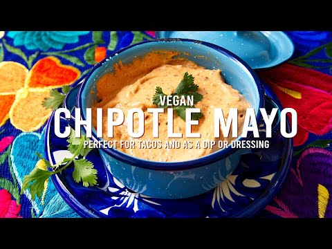 5-Minute Chipotle Mayo (Plant-Based Recipe)