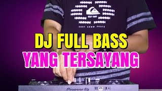 Download lagu ✅DJ YANG TERSAYANG FULL BASS REMIX ENAK TERBARU 2022 mp3 Download lagu ✅DJ YANG TERSAYANG FULL BASS REMIX ENAK TERBARU 2022 mp3
